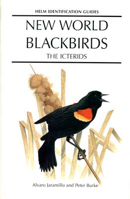 New World Blackbirds - Jaramillo, A. 1999